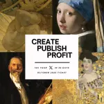 Create, Publish, Profit: 10X Your X in 30 Days (October 8th)