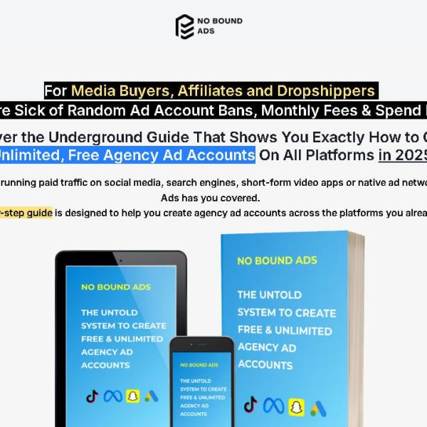 Unlock Unlimited Ad Accounts in 2025 – The No Bound Ads Full Bundle