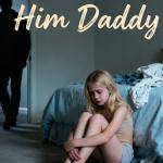 I Called Him Daddy: A Daughter’s Story of Surviving Her Father’s Abuse