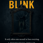 Don’t Blink: It only takes one second to lose everything